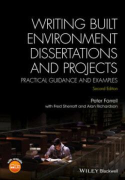 Writing Built Environment Dissertations and Projects Practical Guidance and Examples