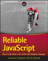 Reliable JavaScript – How to Code Safely in the World′s Most Dangerous Language