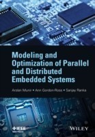 Modeling and Optimization of Parallel and Distributed Embedded Systems