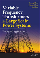 Variable Frequency Transformers for Large Scale Power Systems Interconnection