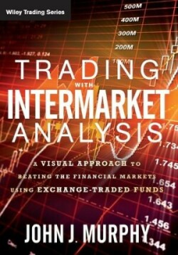 Trading with Intermarket Analysis