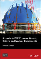 Stress in ASME Pressure Vessels, Boilers, and Nuclear Components