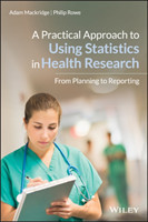 Practical Approach to Using Statistics in Health Research