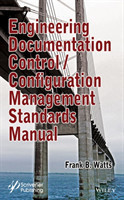 Engineering Documentation Control / Configuration Management Standards Manual