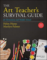 Art Teacher's Survival Guide for Elementary and Middle Schools