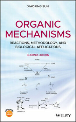 Organic Mechanisms - Reactions, Methodology, and Biological Applications