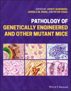 Pathology of Genetically Engineered and Other Mutant Mice