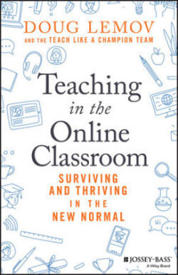 Teaching in the Online Classroom