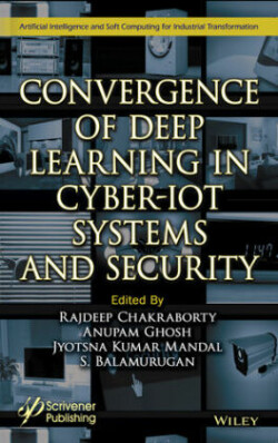 Convergence of Deep Learning in Cyber-IoT Systems and Security