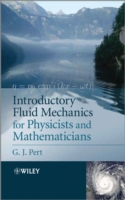 Introductory Fluid Mechanics for Physicists and Mathematicians