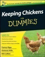 Keeping Chickens For Dummies