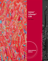 Adobe (R) InDesign (R) CS6 Illustrated, International Edition