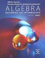 AIM for Success Practice Sheets for Aufmann/Lockwood's Algebra:  Beginning and Intermediate, 3rd