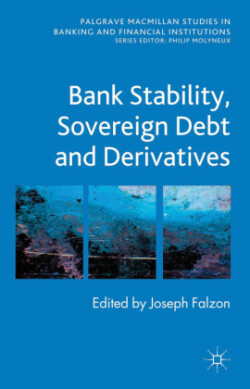 Bank Stability, Sovereign Debt and Derivatives