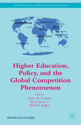 Higher Education, Policy, and the Global Competition Phenomenon