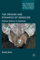 Origins and Dynamics of Genocide: