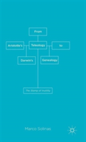 From Aristotle's Teleology to Darwin's Genealogy