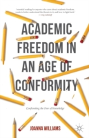 Academic Freedom in an Age of Conformity