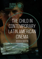 Child in Contemporary Latin American Cinema