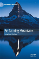 Performing Mountains