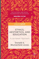 Ethics, Aesthetics, and Education