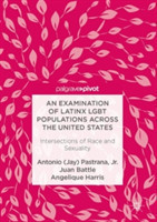 Examination of Latinx LGBT Populations Across the United States