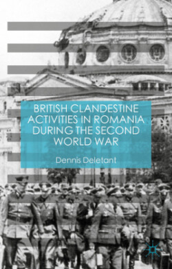 British Clandestine Activities in Romania during the Second World War