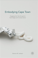 Embodying Cape Town