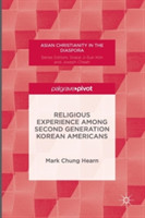 Religious Experience Among Second Generation Korean Americans