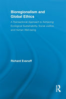 Bioregionalism and Global Ethics