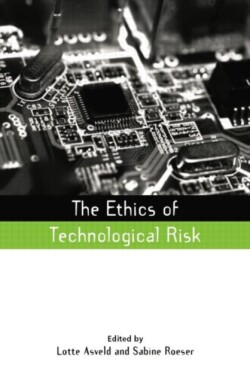 Ethics of Technological Risk