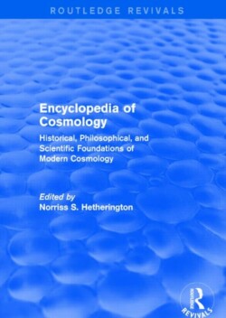 Encyclopedia of Cosmology (Routledge Revivals)