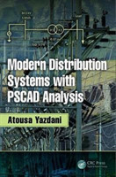 Modern Distribution Systems with PSCAD Analysis