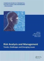 Risk Analysis and Management - Trends, Challenges and Emerging Issues