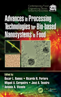 Advances in Processing Technologies for Bio-based Nanosystems in Food