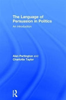 Language of Persuasion in Politics An Introduction