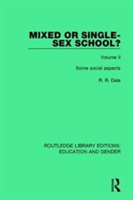 Mixed or Single-sex School? Volume 2