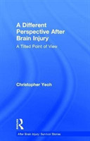 Different Perspective After Brain Injury