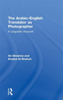 Arabic-English Translator as Photographer A Linguistic Account