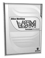 VSM Office Workflow: Participant Workbook