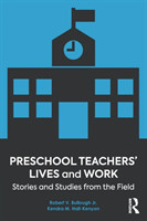 Preschool Teachers’ Lives and Work