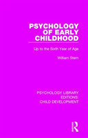 Psychology of Early Childhood Up to the Sixth Year of Age