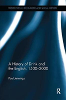 History of Drink and the English, 1500–2000