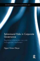 Behavioural Risks in Corporate Governance