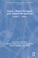 Mano a Mano: Português para Falantes de Espanhol Volume 1 – Basico