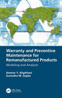 Warranty and Preventive Maintenance for Remanufactured Products