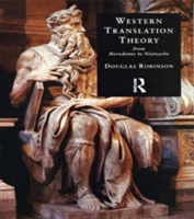 Western Translation Theory from Herodotus to Nietzsche From Herodotus to Nietzsche