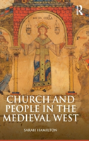 Church and People in the Medieval West, 900-1200