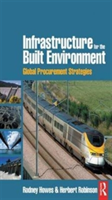 Infrastructure for the Built Environment: Global Procurement Strategies