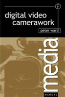 Digital Video Camerawork